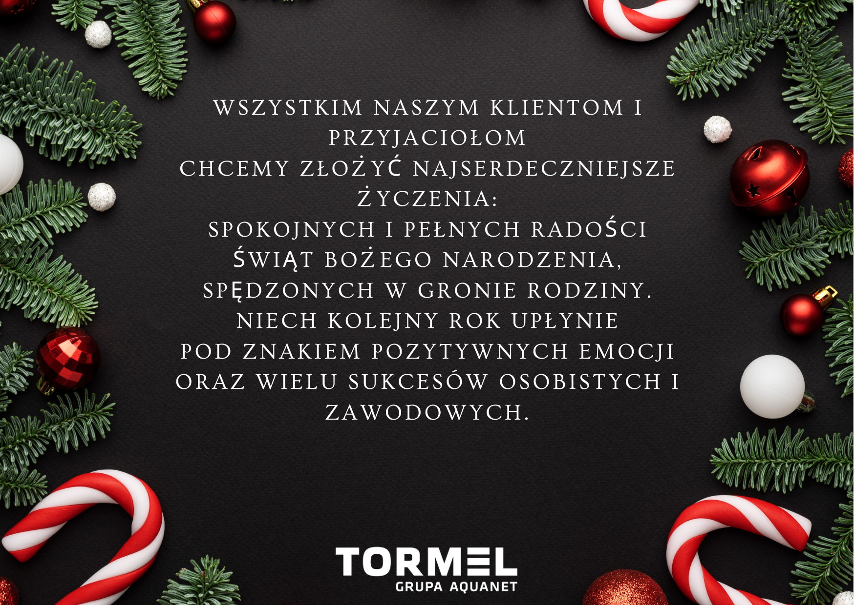 Tormel życzy wszystkim Wesołych Świąt